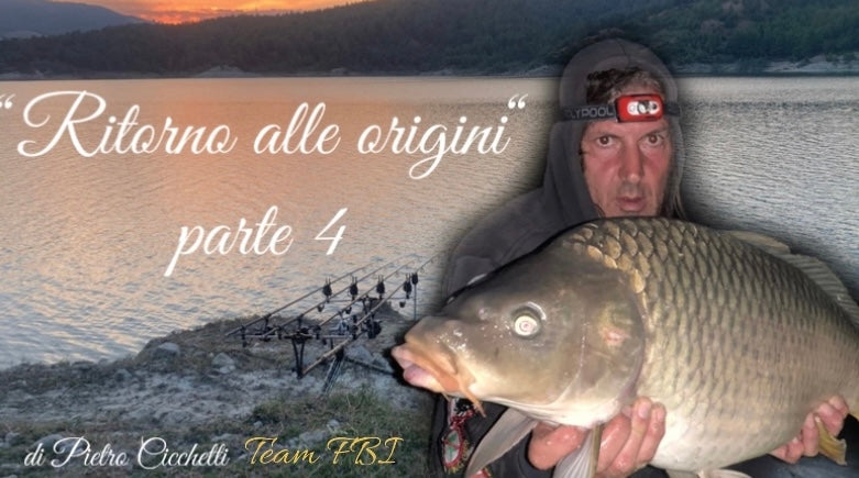 "Ritorno alle origini" Parte 4